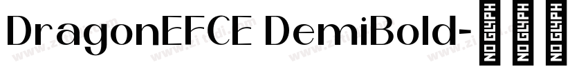 DragonEFCE DemiBold字体转换